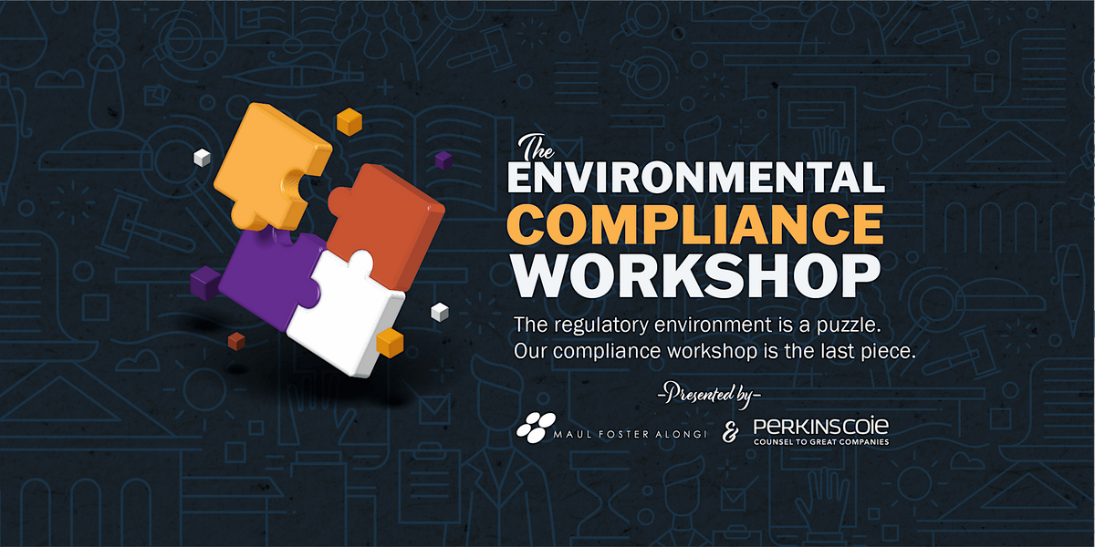 2024 Environmental Compliance Workshop: Presented by MFA & Perkins Coie