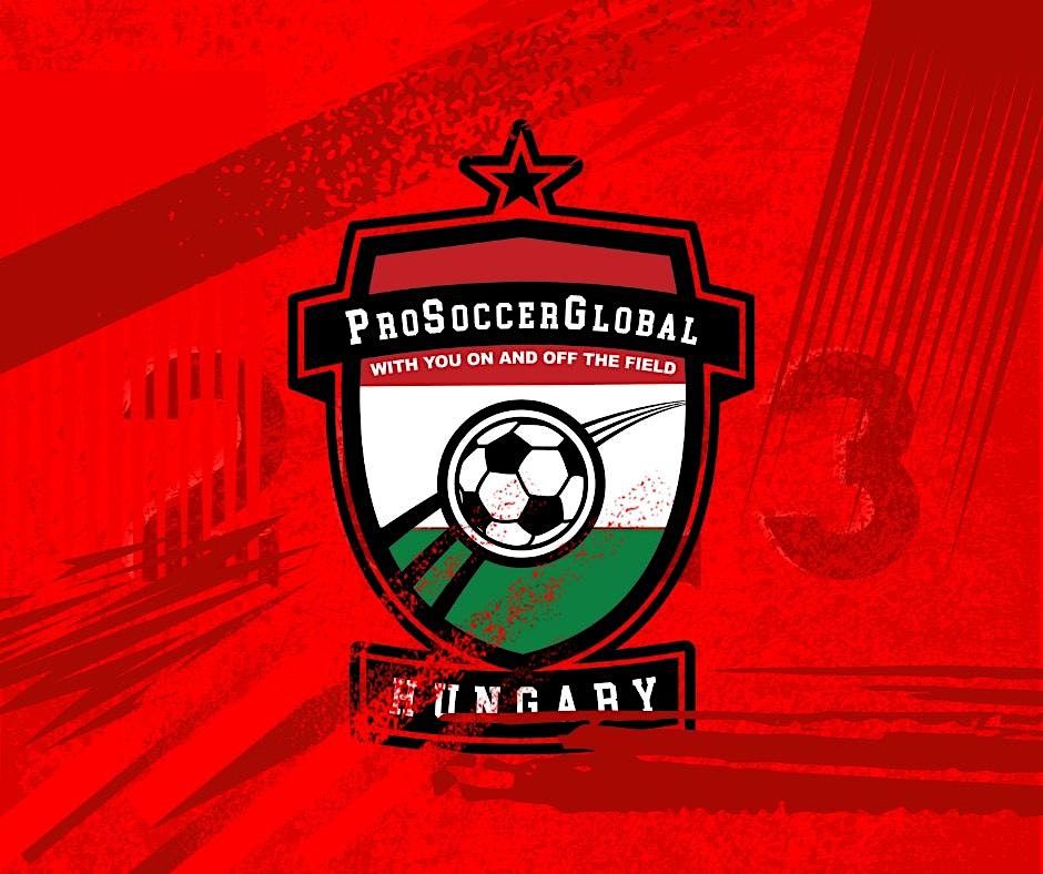 ProSoccerGlobal Hungary Talent ID Camps  2023