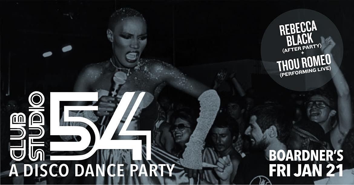 Club Studio 54 - A Disco Dance Party 1\/21 @ Boardner's