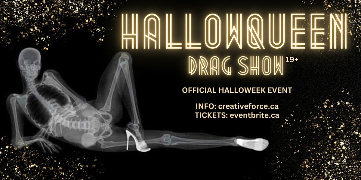 HALLOWQUEEN DRAG SHOW