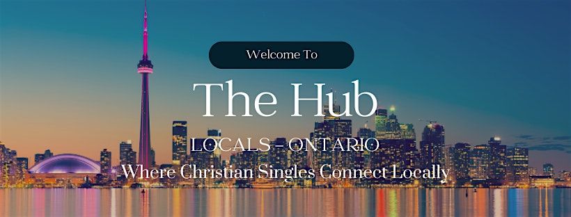 Toronto, Ontario Canada Event for Christian Singles