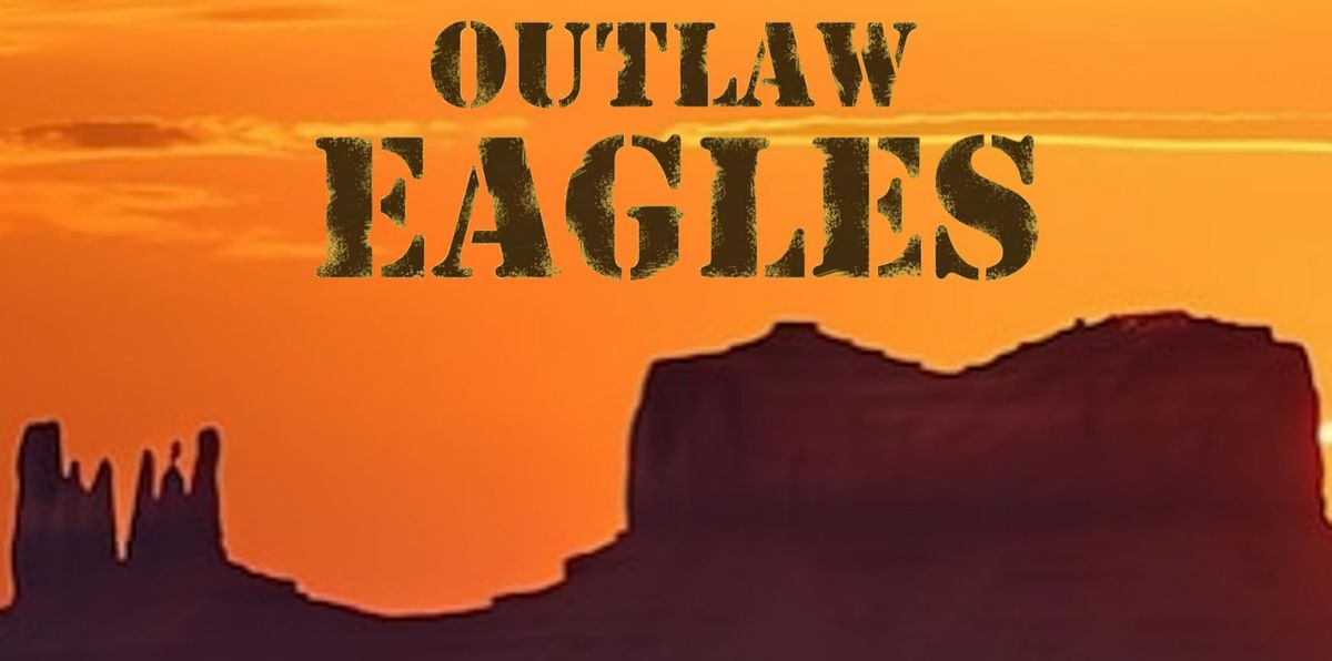 Outlaw Eagles at Sawtry Club (Tickets sold by Sawtry Club)