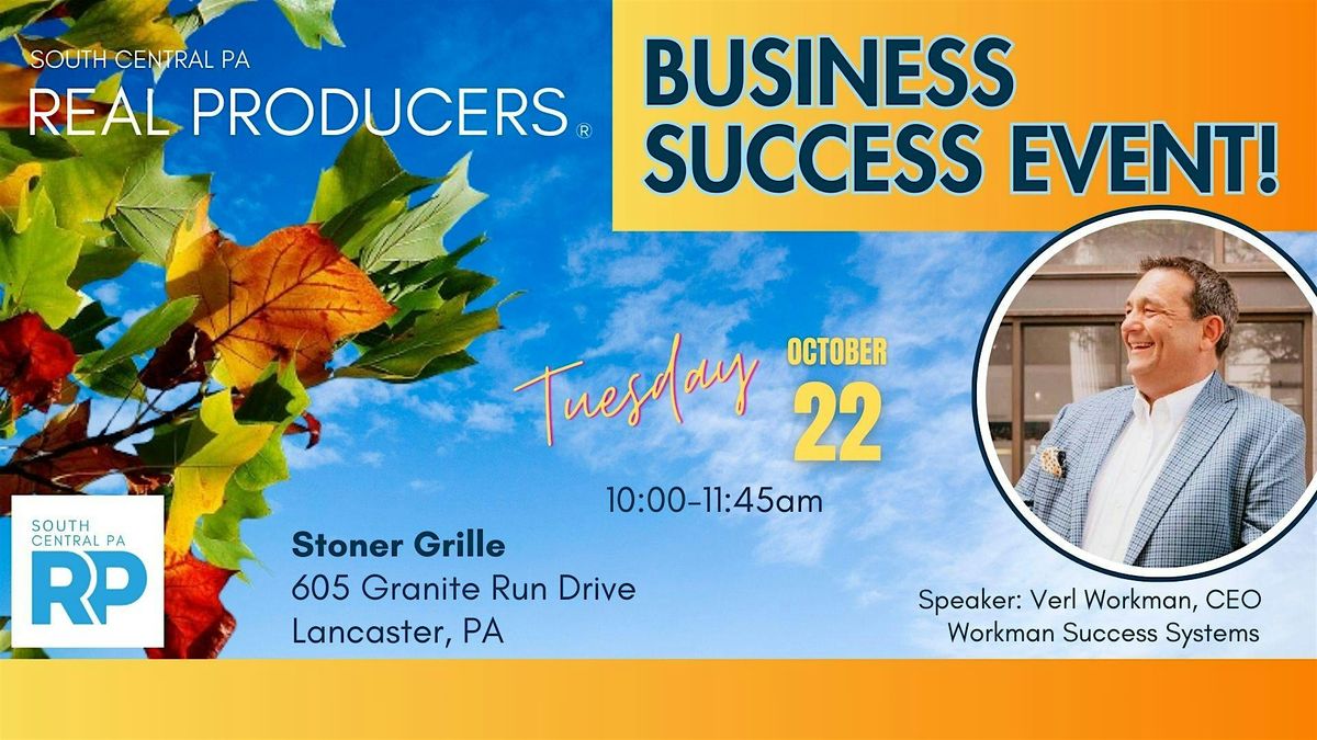 South Central PA Real Producers' Business Success Event!