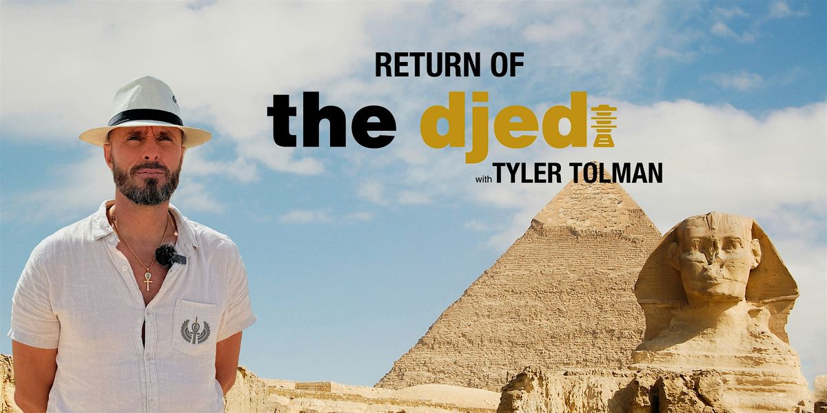 TYLER TOLMAN presents RETURN OF THE DJEDI August 2024 - Perth
