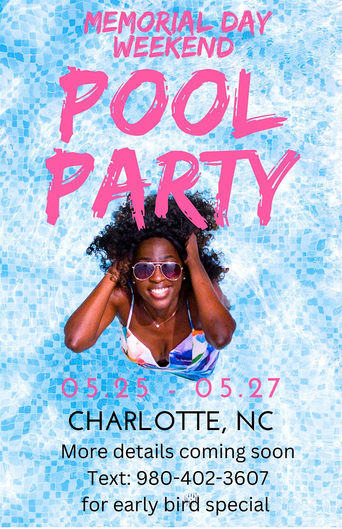 Memorial Day Weekend Pool Party (3 Day Event)