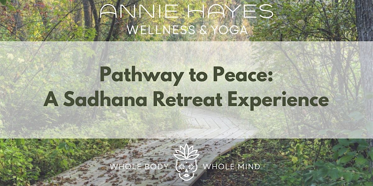 A Sadhana Retreat Experience