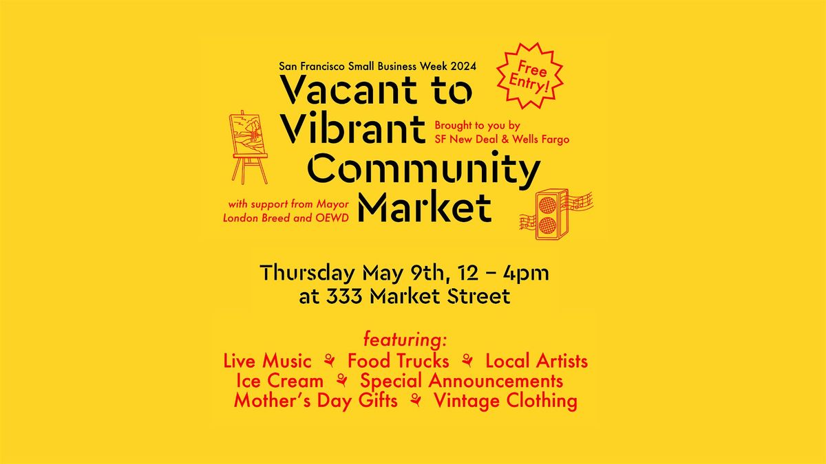 Vacant to Vibrant  Community Market
