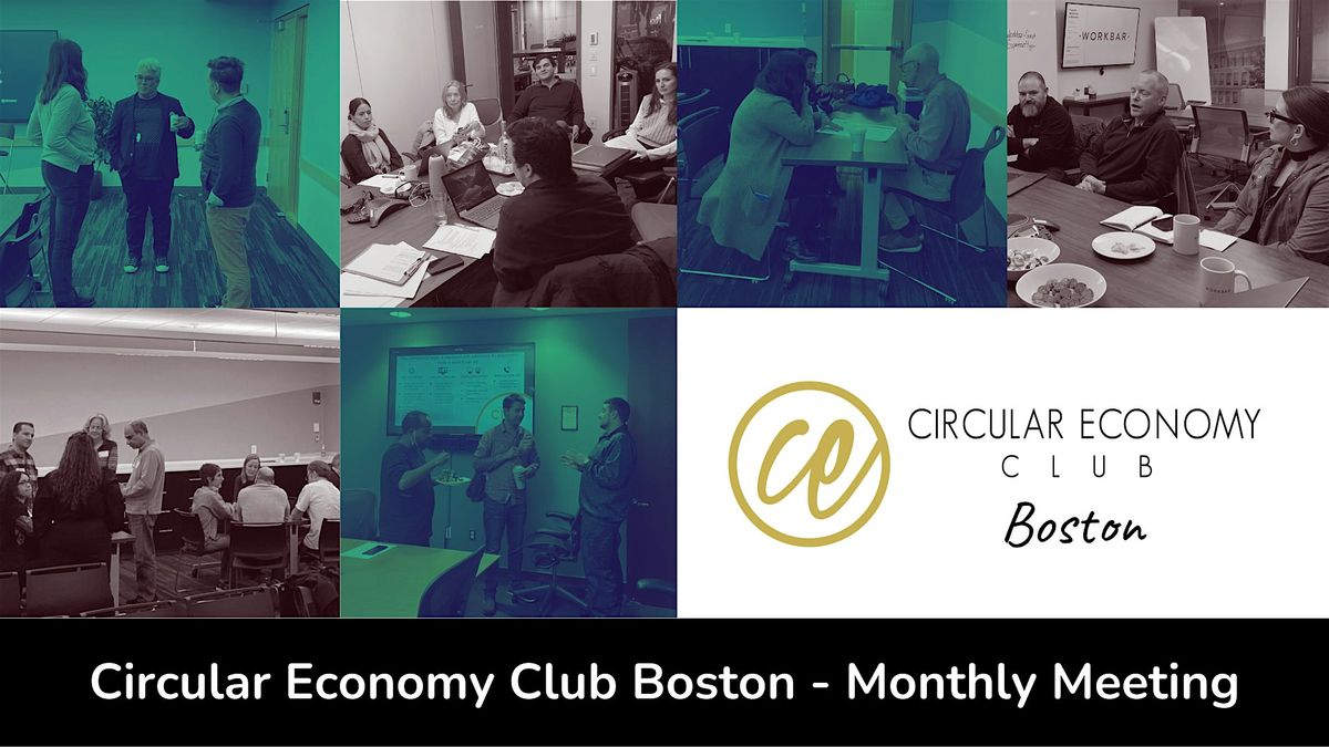 Circular Economy Club Boston - July Meeting