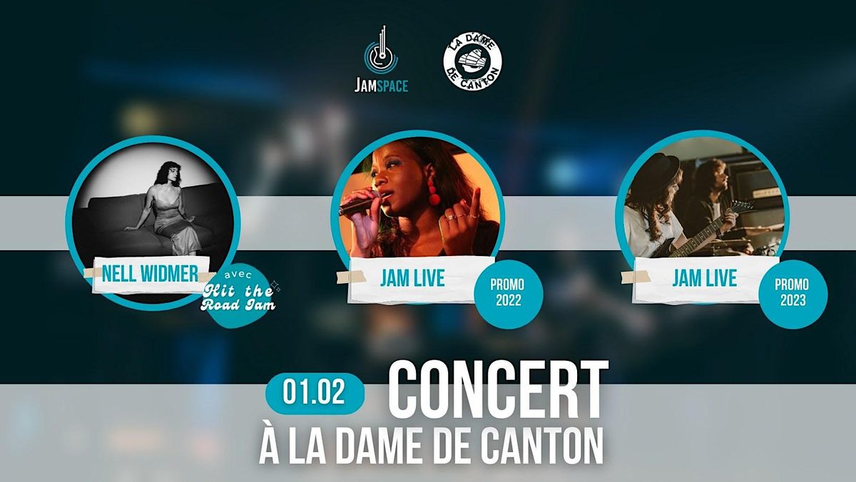 Concerts Jam Live + Nell Widmer \u00e0 la Dame de Canton