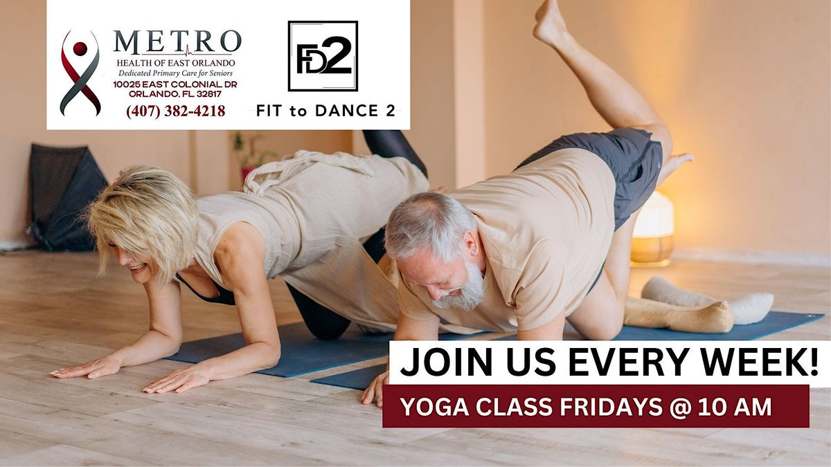 YOGA class at MetroHealth of East Orlando FRIDAYS at 10AM