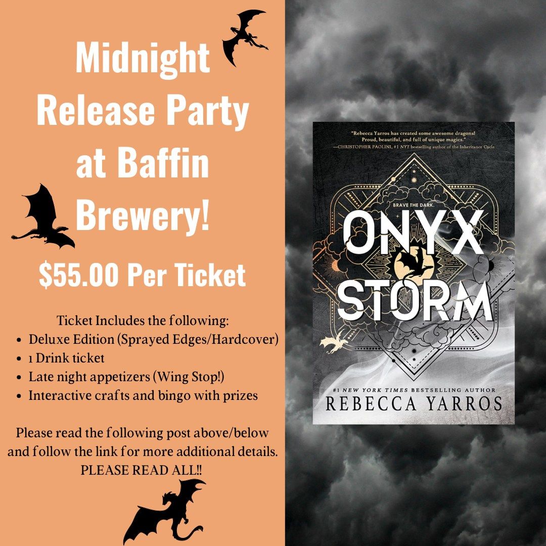 Onyx Storm Midnight Release Party at Baffin Brewery