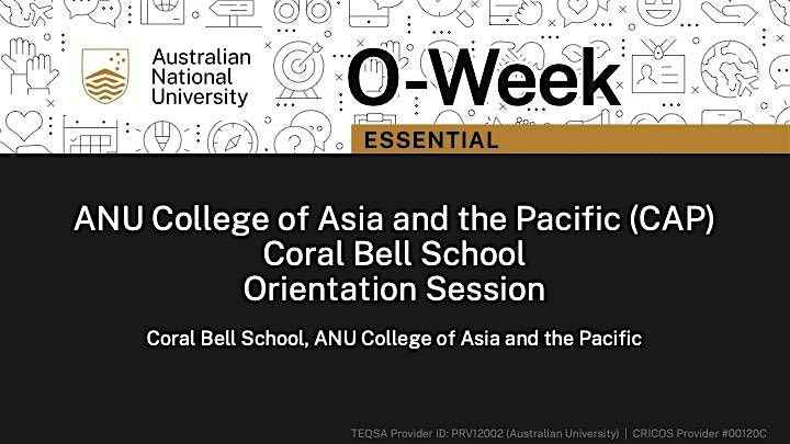 ANU College of Asia and the Pacific (CAP): Coral Bell School Orientation