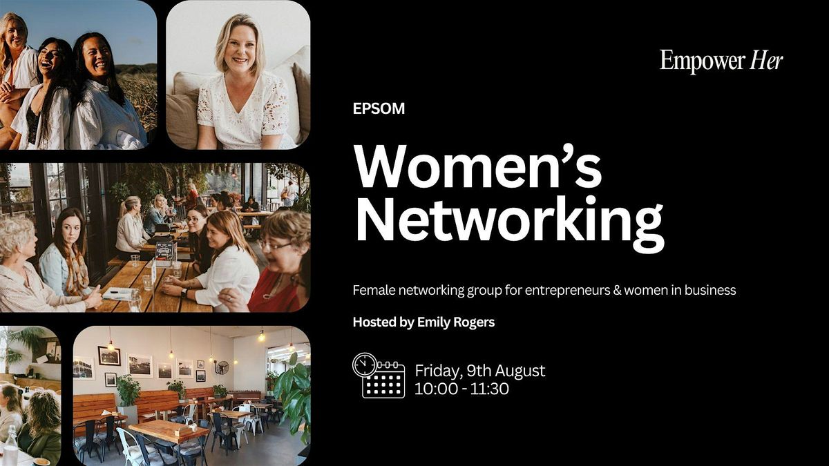 Epsom - Empower Her Networking - Women In Business August Email Marketing