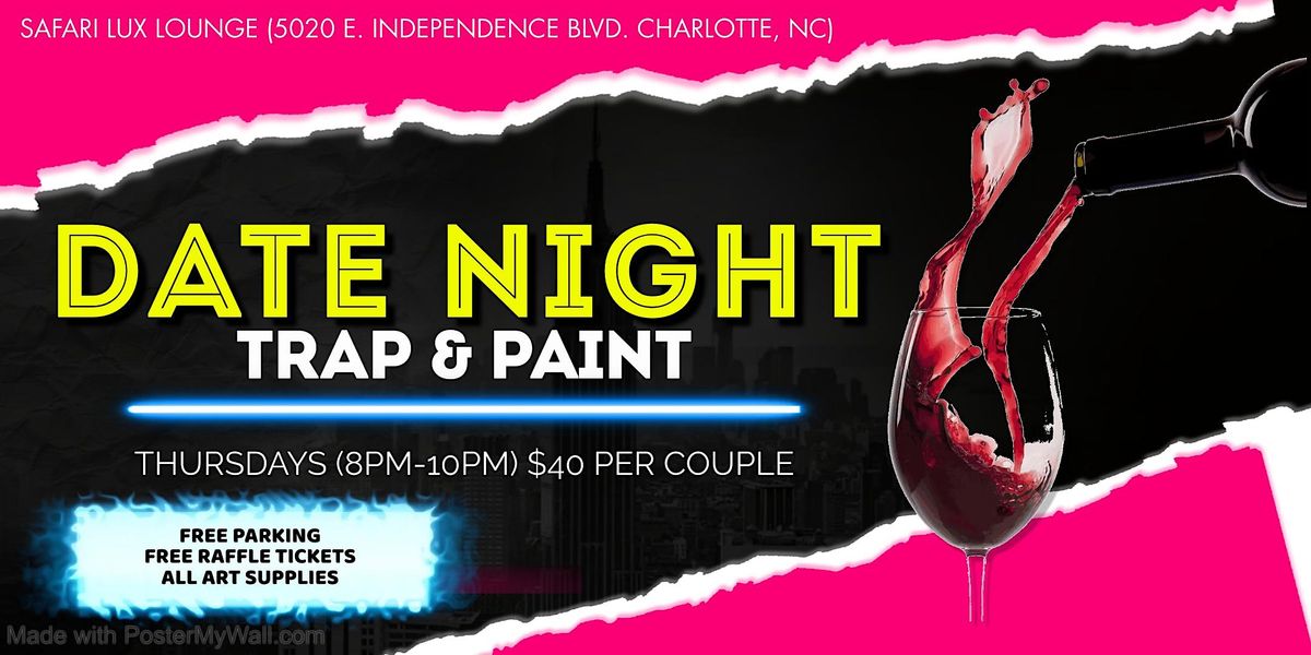 Date Night: Trap & Paint (Comedy Edition)