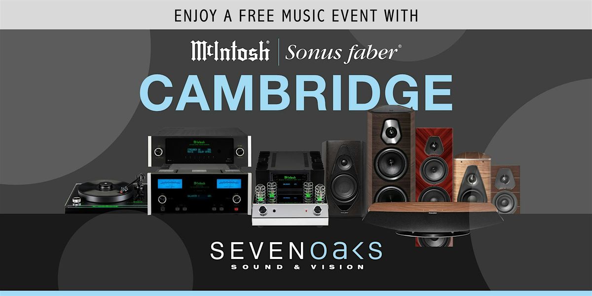 Enjoy a day of music with McIntosh & Sonus faber at SSAV Cambridge