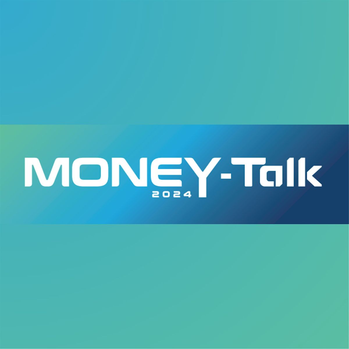 MONEY-Talk 2024