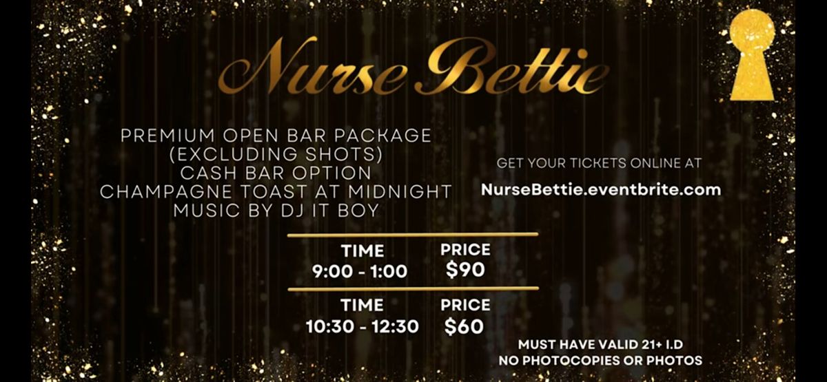 Nurse Bettie New Year's Eve Celebration 2024