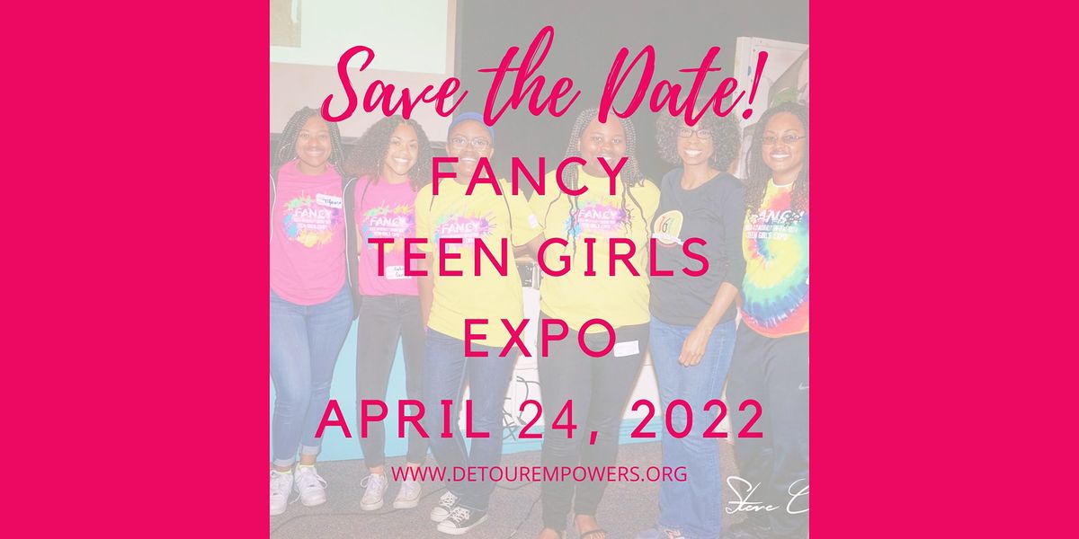 2022 FANCY Teen Girls Expo!