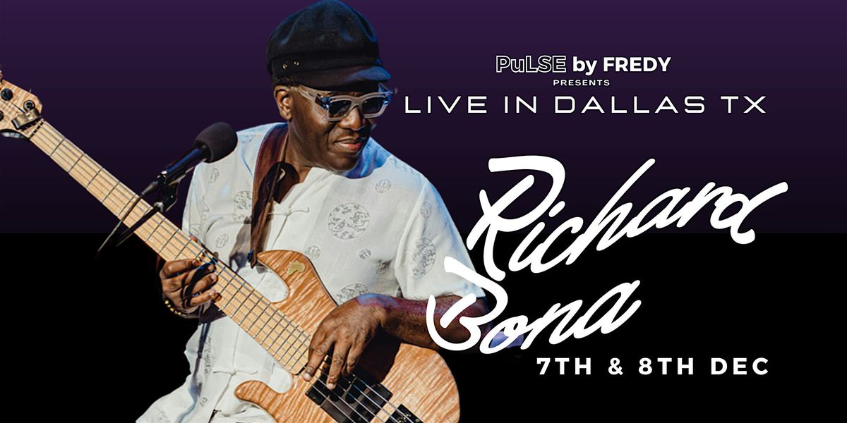 Richard Bona | Live in Dallas Texas