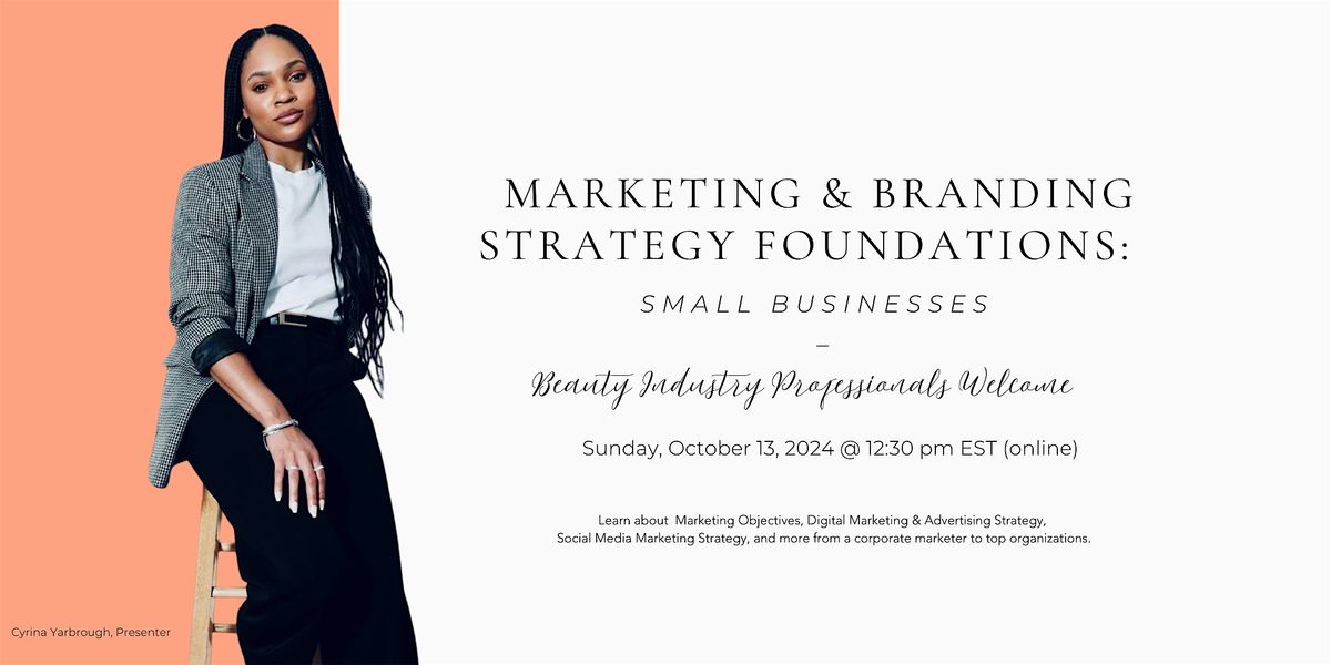 Marketing & Branding Strategy Foundations: Small Businesses