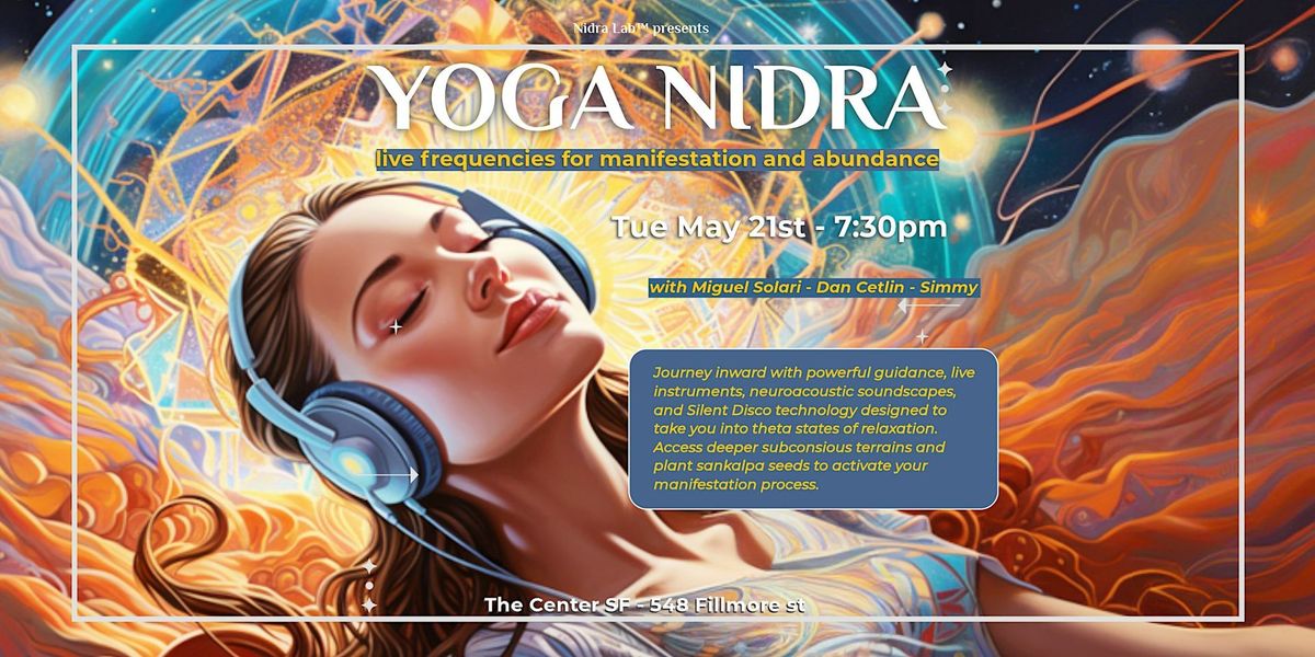 Yoga Nidra: Live Frequencies for Manifestation and Abundance