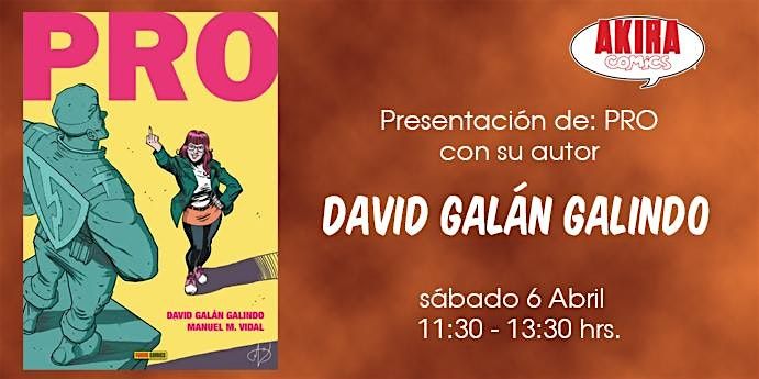 Presentacion del comic Pro con David Galan Galindo