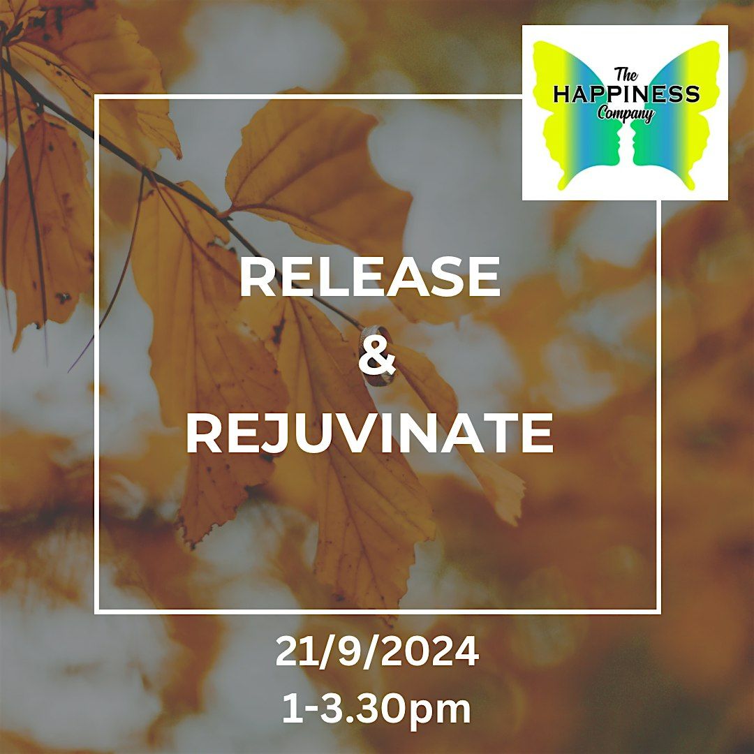 The "Release and Rejuvenate' Workshop