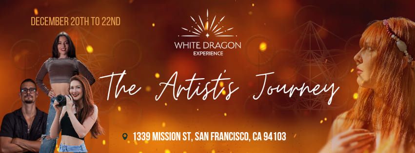 White Dragon Experience - The Artist's Journey 