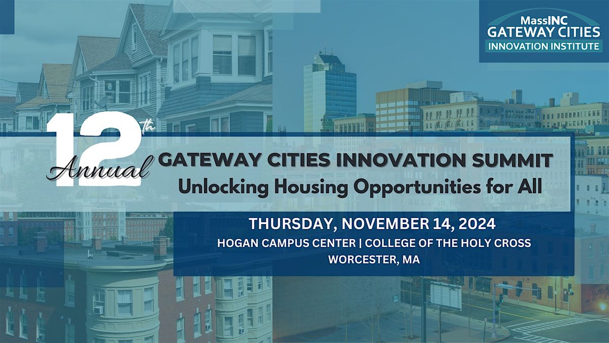 12th Annual Gateway Cities Innovation Summit