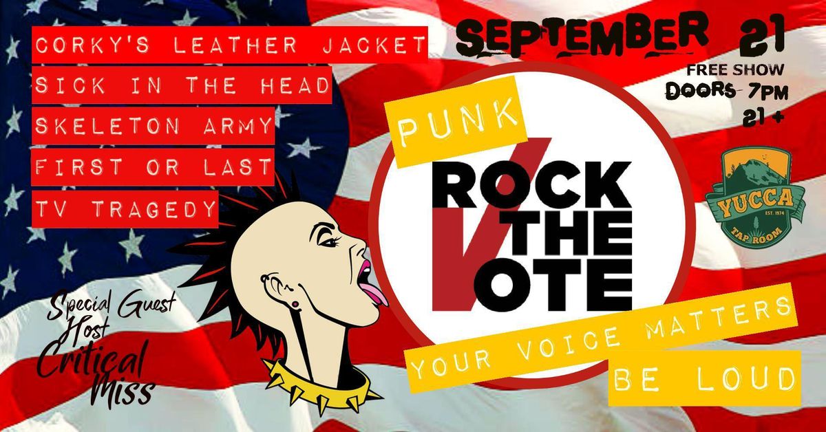 PUNK ROCK THE VOTE at Yucca Tap Room