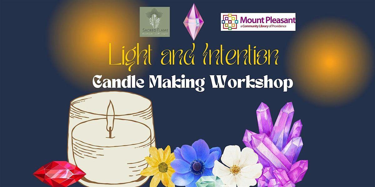 Light and Intention Candle Making Workshop