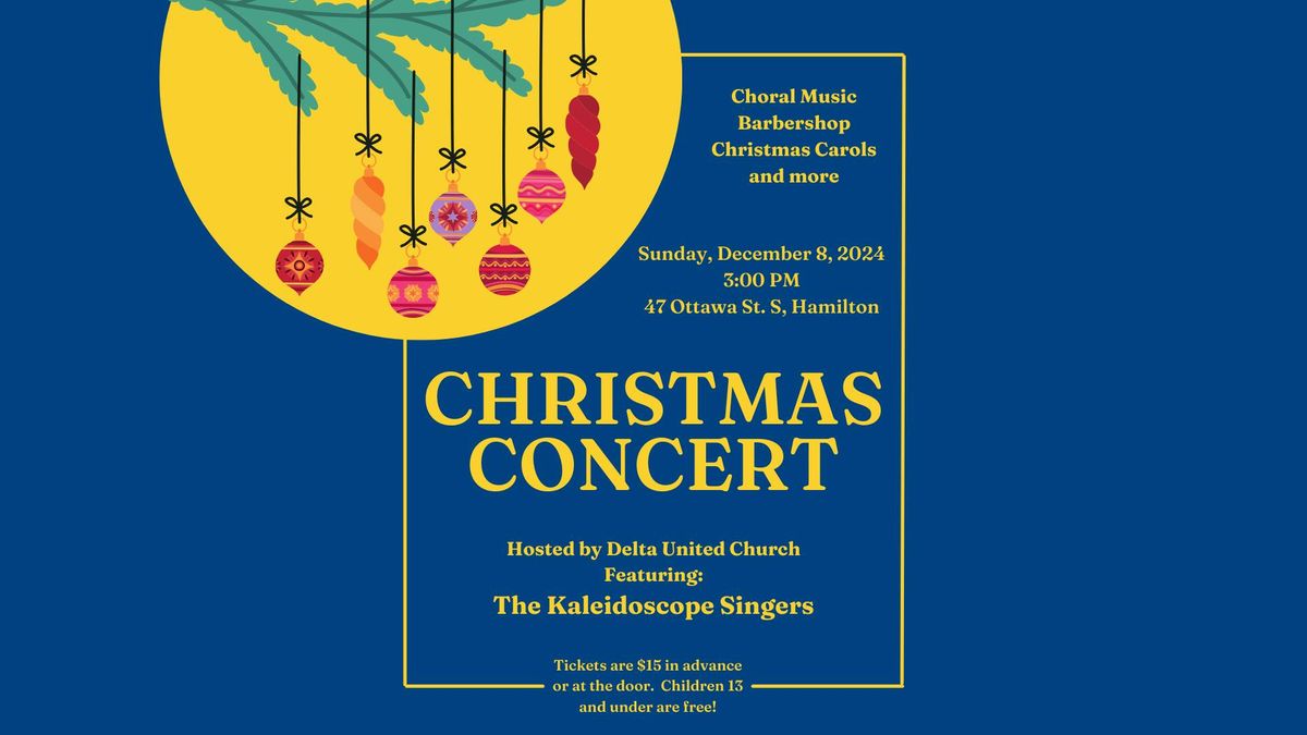 Christmas Concert featuring the Kaleidoscope Singers, hosted by Delta United Church