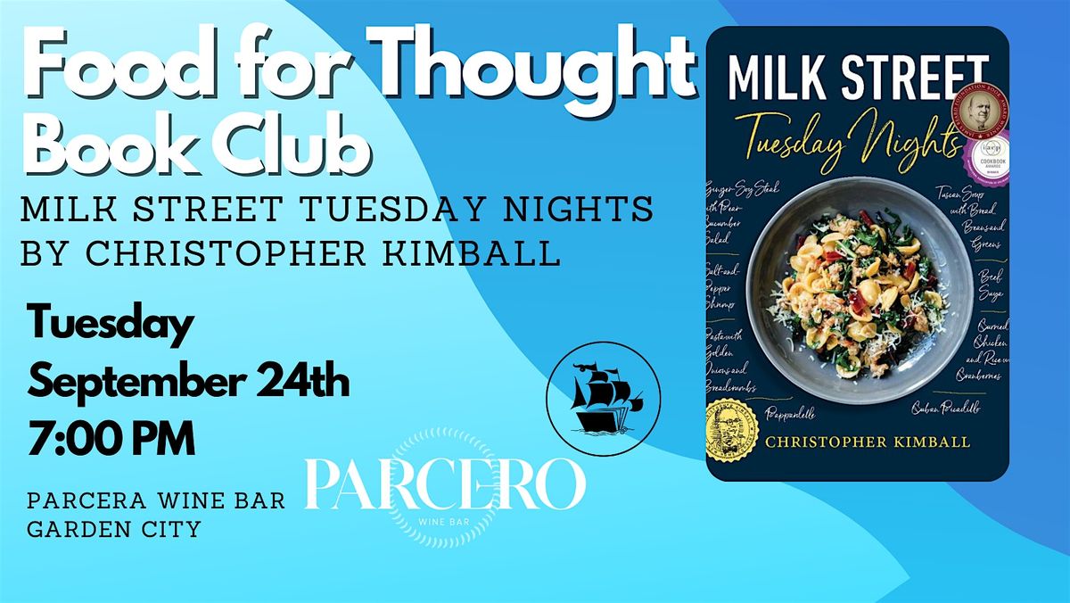 Food for Thought Book Club - Milk Street Tuesday Nights