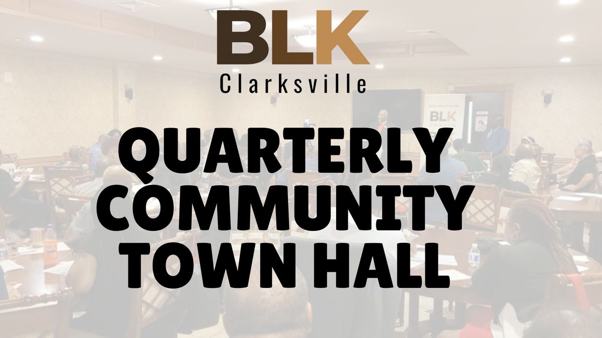 Quarterly Community Town Hall 