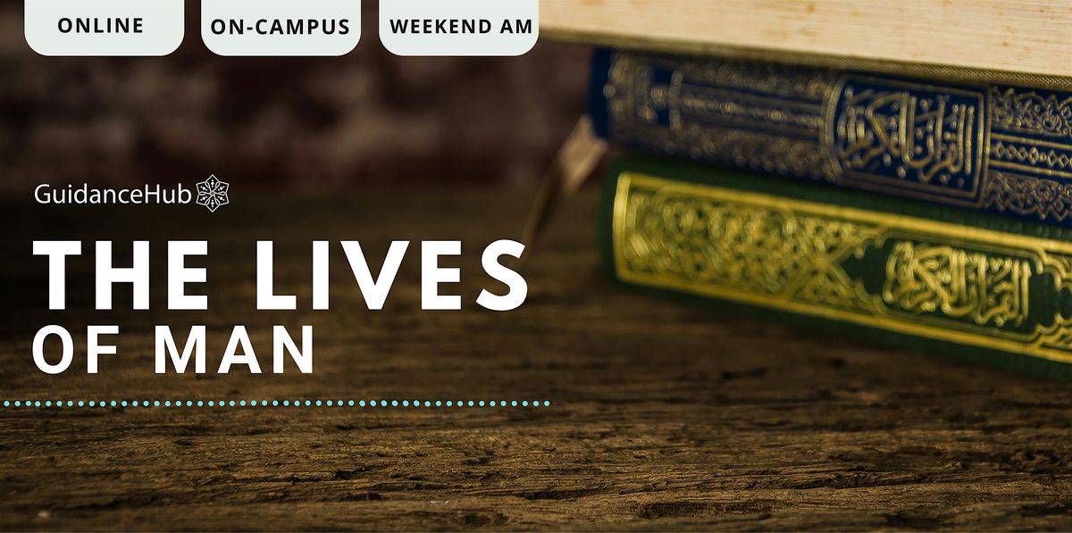 The Lives of Man - (On-Campus & Online | Saturdays | 8 Weeks)