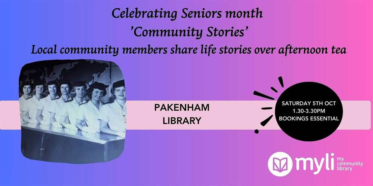 Seniors month special event: 'Community Stories' @ Pakenham Library