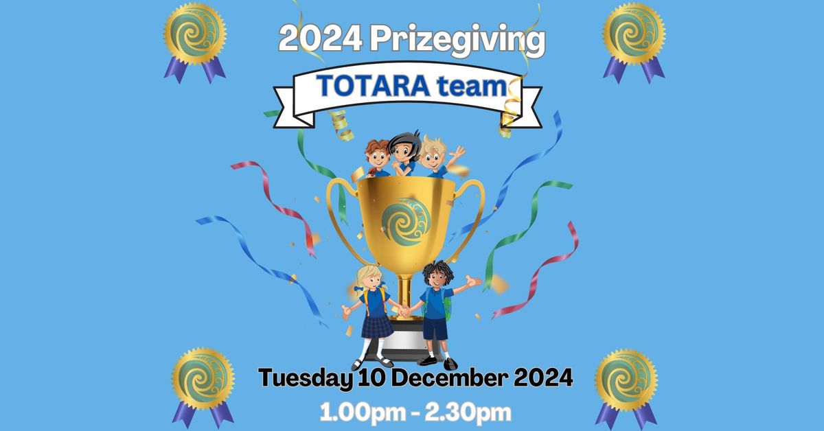 Totara Team Prizegiving (Year 3 & 4)