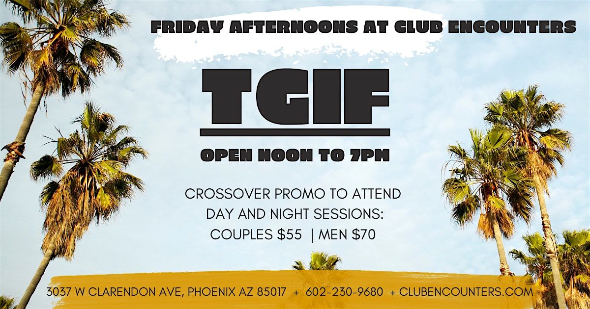 Weekly Friday Nooner @ Club Encounters