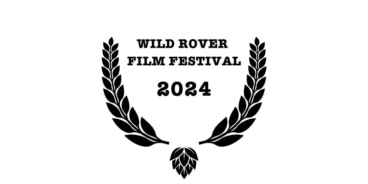 Wild Rover Film Festival