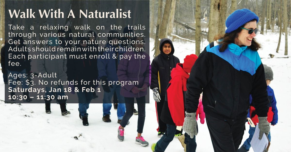 Walk with a Naturalist 