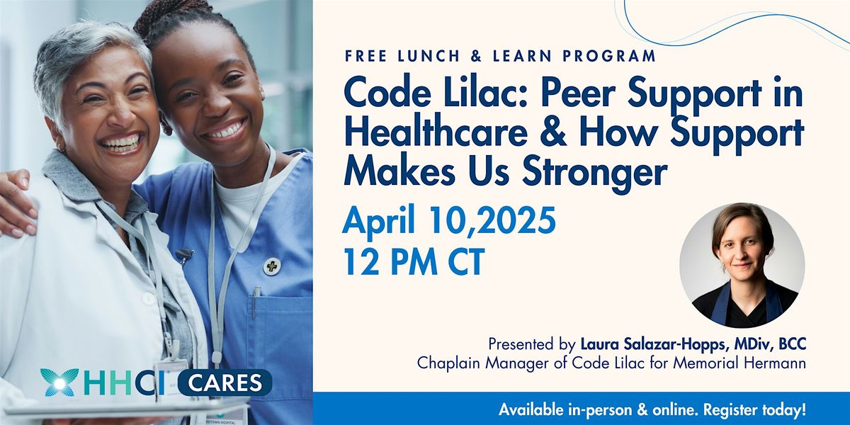 Code Lilac: Peer Support in Healthcare & How Support Makes Us Stronger