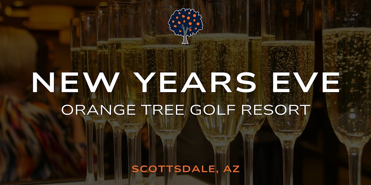 New Years Eve at Orange Tree Golf Resort