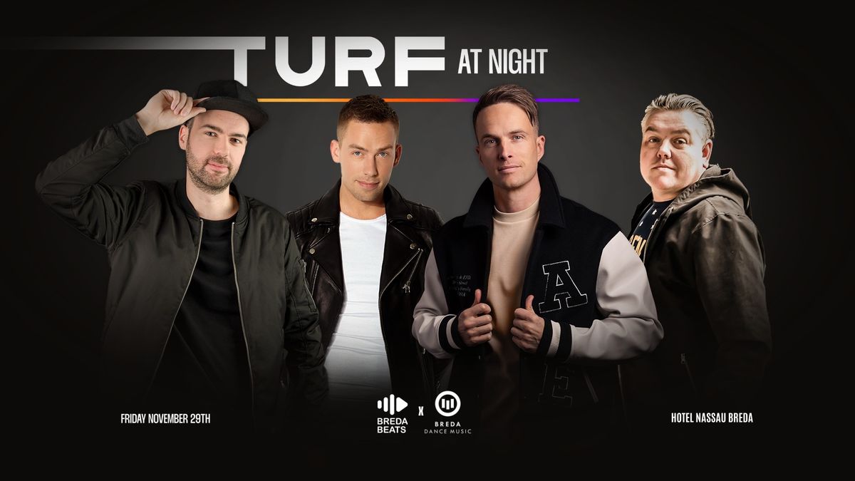 TURF at Night | Breda Dance Music invites\u2026