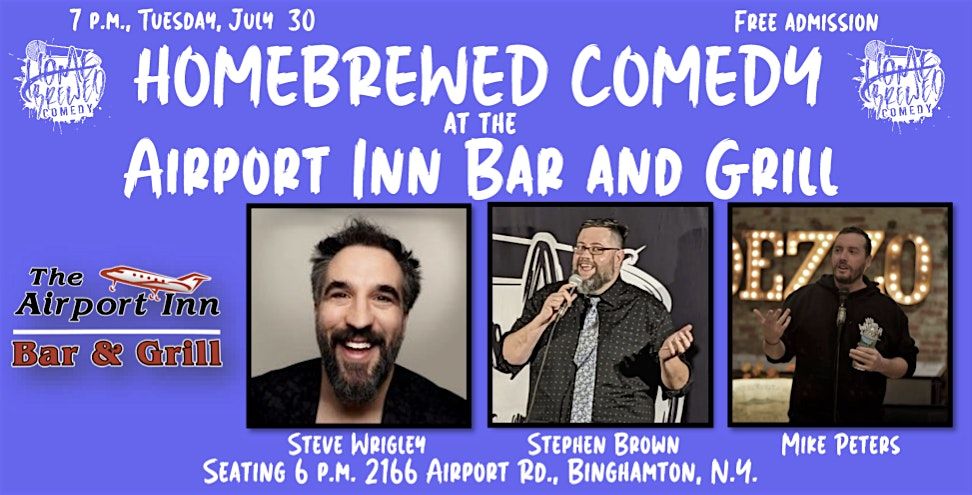 Homebrewed Comedy at the Airport Bar and Grill