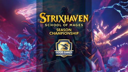 GGC Strixhaven Season Championship