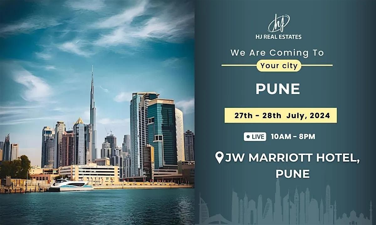 Welcome to Dubai Real Estate Event  in Pune! Don't Miss
