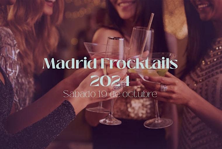 Madrid Frocktails 2024