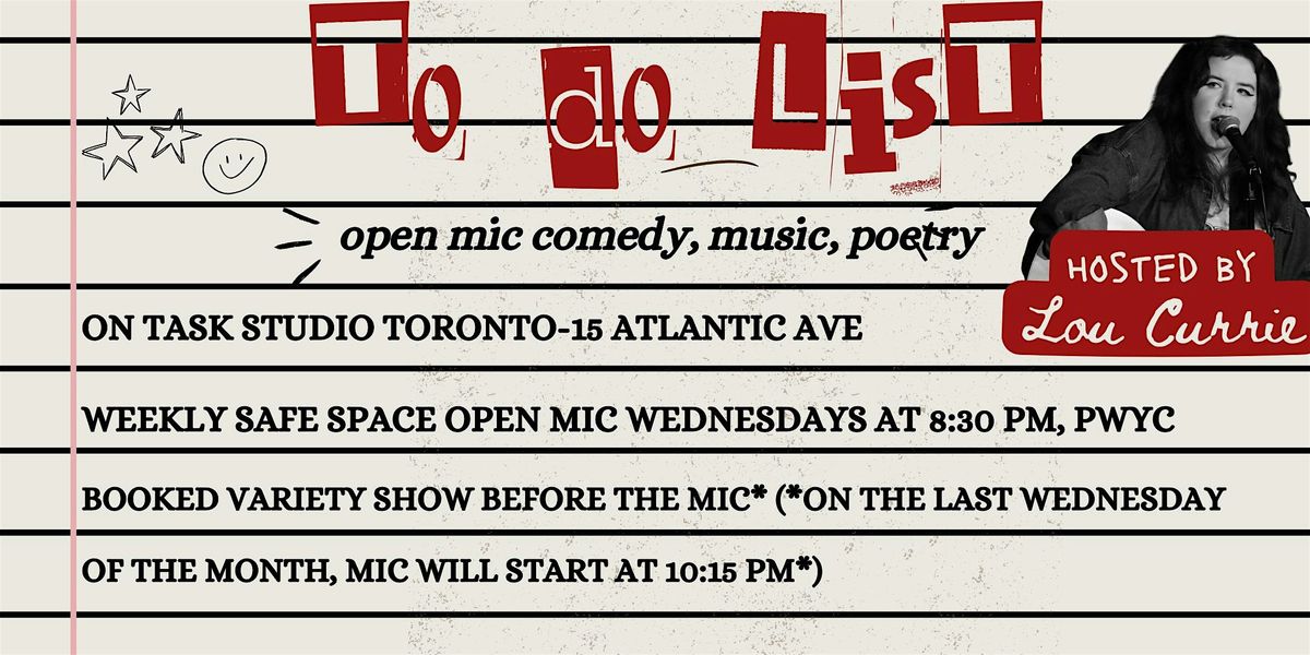 To Do List: Open Mic Comedy, Music, Poetry