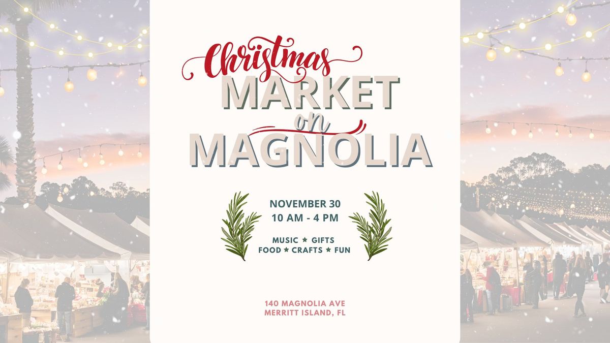 Christmas Market on Magnolia