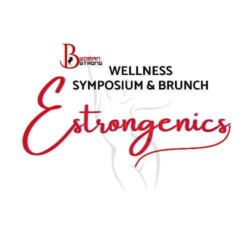 ESTROGENICS - A Wellness  Symposium & Brunch